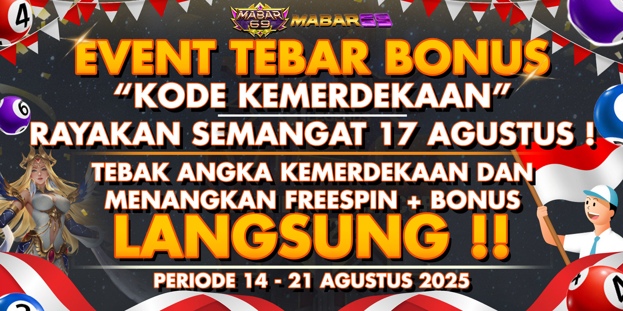 🇮🇩 EVENT TEBAR BONUS – “KODE KEMERDEKAAN” 🎰